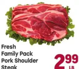 Tony’s Fresh Market Fresh Family Pack Pork Shoulder Steak offer