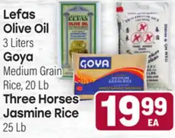 Tony’s Fresh Market Lefas Olive Oil 3 Liters Goya Medium Grain Rice, 20 Lb Three Horses Jasmine Rice 25 Lb offer