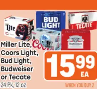 Tony’s Fresh Market Miller Lite, Coors Light, Bud Light, Budweiser or Tecate offer