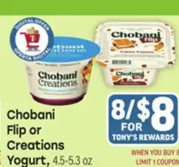 Tony’s Fresh Market Chobani Flip or Creations Yogurt offer