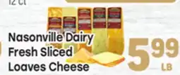 Tony’s Fresh Market Nasonville Dairy Fresh Sliced Loaves Cheese offer