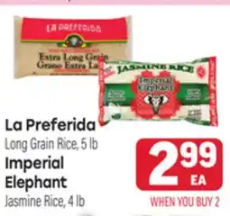 Tony’s Fresh Market La Preferida Long Grain Rice, 5 lb Imperial Elephant Jasmine Rice, 4 lb offer