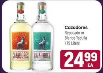 Tony’s Fresh Market Cazadores Reposado or Blanco Tequila offer
