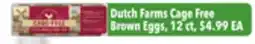 Tony’s Fresh Market Dutch Farms Cage Free Brown Eggs offer