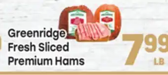 Tony’s Fresh Market Greenridge Fresh Sliced Fresh Sliced Premium Hams offer