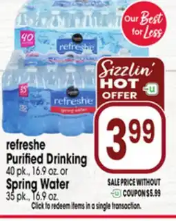 Jewel-Osco refreshe Purified Drinking 40 pk., 16.9 oz. or Spring Water 35 pk., 16.9 oz offer
