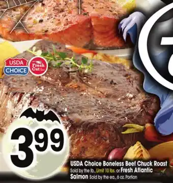 Jewel-Osco USDA Choice Boneless Beef Chuck Roast, Fresh Atlantic Salmon offer