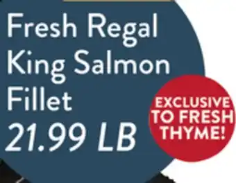 Fresh Thyme Fresh Regal King Salmon Fillet offer
