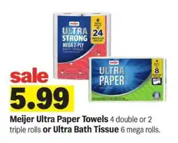 Meijer Meijer Ultra Paper Towels or Ultra Bath Tissue offer