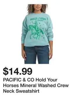 Marshalls PACIFIC & CO Hold Your Horses Mineral Washed Crew Neck Sweatshirt offer