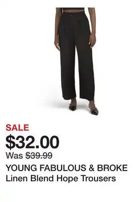 Marshalls YOUNG FABULOUS & BROKE Linen Blend Hope Trousers offer