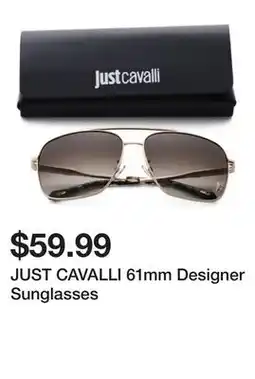 Marshalls JUST CAVALLI 61mm Designer Sunglasses offer
