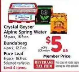 Safeway Crystal Geyser Alpine Spring Water, Bundaberg, Pure Leaf offer