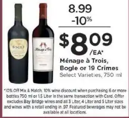 Kroger Ménage à Trois, Bogle or 19 Crimes offer