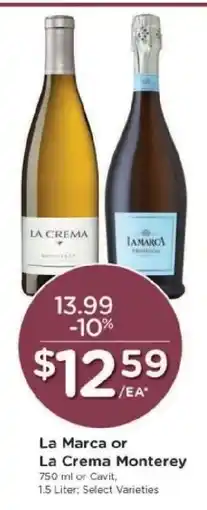 Kroger La Marca or La Crema Monterey offer