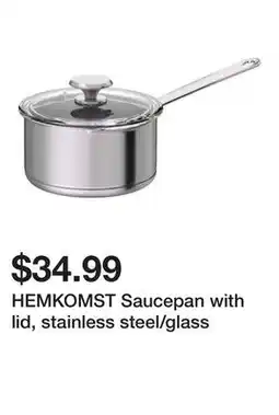 Ikea HEMKOMST Saucepan with lid, stainless steel/glass offer