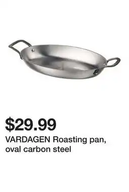 Ikea VARDAGEN Roasting pan, oval carbon steel offer