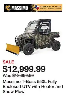 Tractor Supply Company Massimo T-Boss 550L Fully Enclosed UTV with Heater and Snow Plow offer