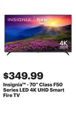 Best Buy Insignia - 70 Class F50 Series LED 4K UHD Smart Fire TV offer