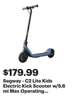 Best Buy Segway - C2 Lite Kids Electric Kick Scooter w/5.6 mi Max Operating Range & 9.9 mph Max Speed - Blue offer