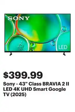 Best Buy Sony - 43 Class BRAVIA 2 II LED 4K UHD Smart Google TV (2025) offer