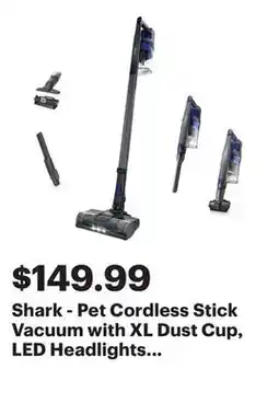 Best Buy Shark - Pet Cordless Stick Vacuum with XL Dust Cup, LED Headlights - Blue Iris offer