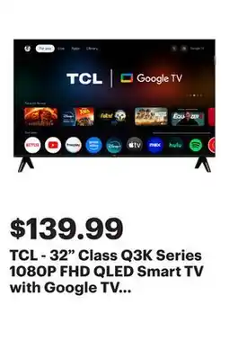 Best Buy TCL - 32 Class Q3K Series 1080P FHD QLED Smart TV with Google TV (2025) offer