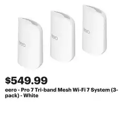 Best Buy eero - Pro 7 Tri-band Mesh Wi-Fi 7 System (3-pack) - White offer