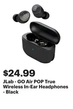 Best Buy JLab - GO Air POP True Wireless In-Ear Headphones - Black offer