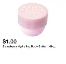 Five Below Strawberry Hydrating Body Butter 1.69oz offer