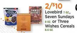 Heinen's Lovebird 7 OZ, Seven Sundays 8 OZ. or Three Wishes Cereals 8.6 OZ offer