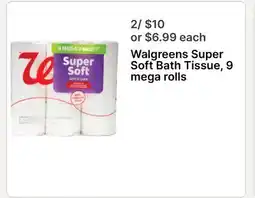 Walgreens Walgreens Super Soft Bath Tissue, 9 mega rolls offer
