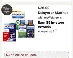 Walgreens Delsym or Mucinex offer