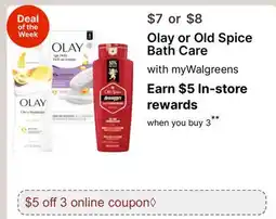 Walgreens Olay or Old Spice Bath Care offer