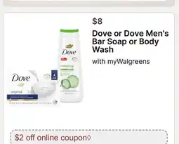 Walgreens Dove or Dove Men's Bar Soap or Body Wash offer