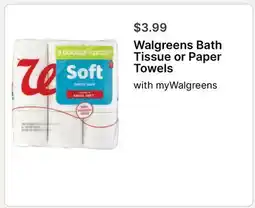 Walgreens Walgreens Bath Tissue or Paper Towels offer