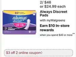 Walgreens Always Discreet Pads offer
