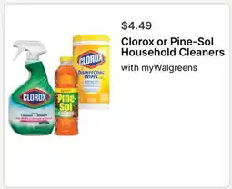 Walgreens Clorox or Pine-Sol Household Cleaners offer