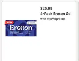 Walgreens 4-Pack Eroxon Gel offer