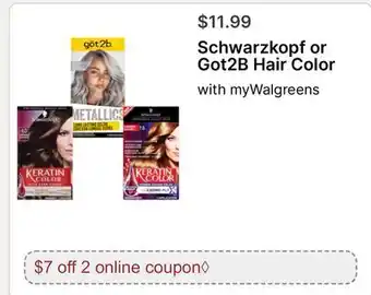 Walgreens Schwarzkopf or Got2B Hair Color offer