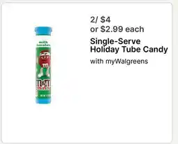 Walgreens Single-Serve Holiday Tube Candy offer