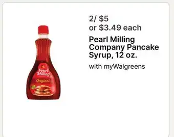 Walgreens Pearl Milling Company Pancake Syrup, 12 oz offer