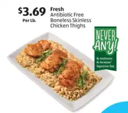 Aldi Fresh Antibiotic Free Boneless Skinless Chicken Thighs offer