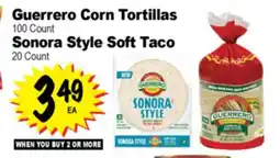 Superior Grocers Guerrero Corn Tortillas 100 Count, Sonora Style Soft Taco 20 Count offer