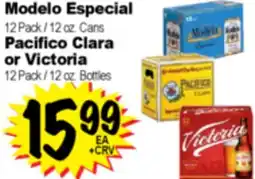 Superior Grocers Modelo Especial 12 Pack / 12 oz. Cans, Pacifico Clara or Victoria 12 Pack / 12 oz. Bottles offer