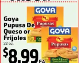 Superior Grocers Goya Pupusa De Queso or Frijoles offer