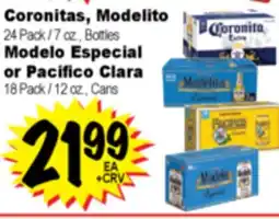 Superior Grocers Coronitas, Modelito, 24 Pack / 7 oz., Bottles Modelo Especial or Pacifico Clara 18 Pack/12 oz., Cans offer