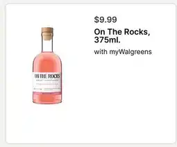 Walgreens On The Rocks, 375ml offer