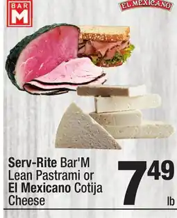 Super King Markets Serv-Rite Bar'M Lean Pastrami or El Mexicano Cotija Cheese offer