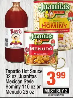 Super King Markets Tapatio Hot Sauce 32 oz, Juanitas Mexican Style Hominy 110 oz or Menudo 25 oz offer